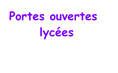 DATES DES PORTES OUVERTES DES LYCÉES